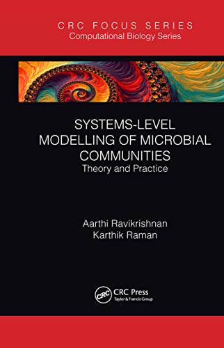 Stock image for Systems-Level Modelling of Microbial Communities: Theory and Practice (Focus Computational Biology Series) for sale by GF Books, Inc.