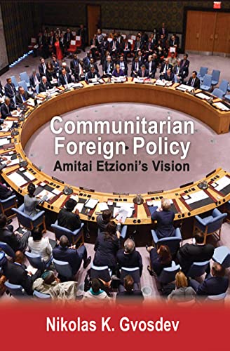 Imagen de archivo de Communitarian Foreign Policy a la venta por Blackwell's