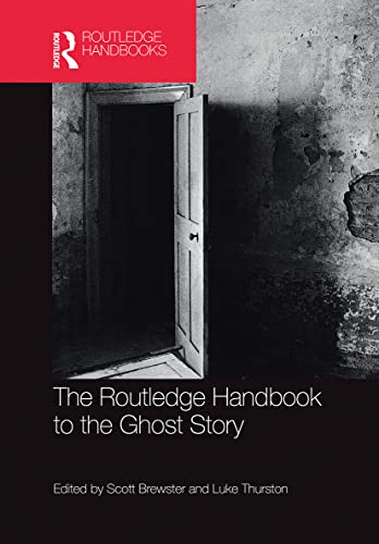 Imagen de archivo de The Routledge Handbook to the Ghost Story a la venta por Blackwell's