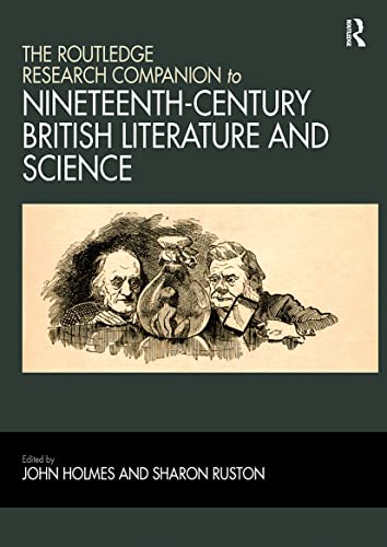 Imagen de archivo de The Routledge Research Companion to Nineteenth-Century British Literature and Science a la venta por Blackwell's