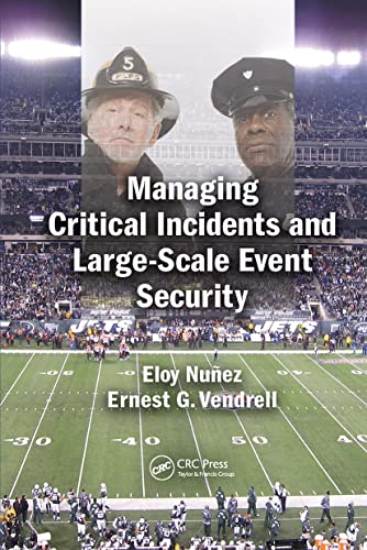 Stock image for Managing Critical Incidents and Large-Scale Event Security for sale by Chiron Media