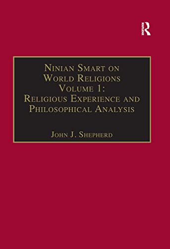 Imagen de archivo de Ninian Smart on World Religions. Volume 1 Religious Experience and Philosophical Analysis a la venta por Blackwell's