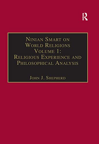 Stock image for Ninian Smart on World Religions. Volume 1 Religious Experience and Philosophical Analysis for sale by Blackwell's