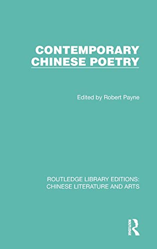 9781032245461: Contemporary Chinese Poetry: 10 (Routledge Library Editions: Chinese Literature and Arts)