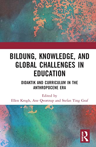 Stock image for Bildung, Knowledge, and Global Challenges in Education for sale by Lucky's Textbooks