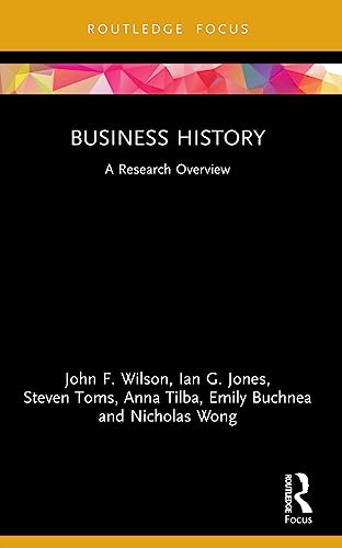 Beispielbild fr Business History : A Research Overview zum Verkauf von GreatBookPrices