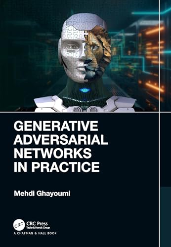 Stock image for Generative Adversarial Networks in Practice for sale by GreatBookPrices