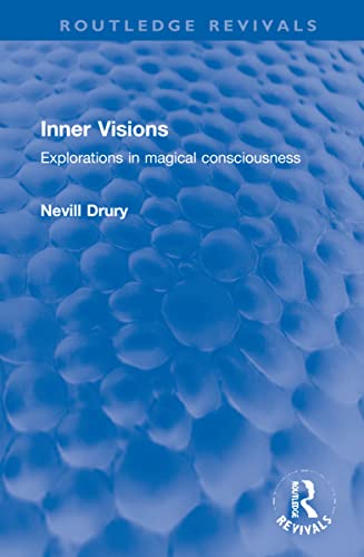 9781032248646: Inner Visions: Explorations in magical consciousness