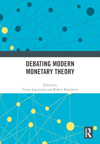 Stock image for Debating Modern Monetary Theory for sale by Blackwell's