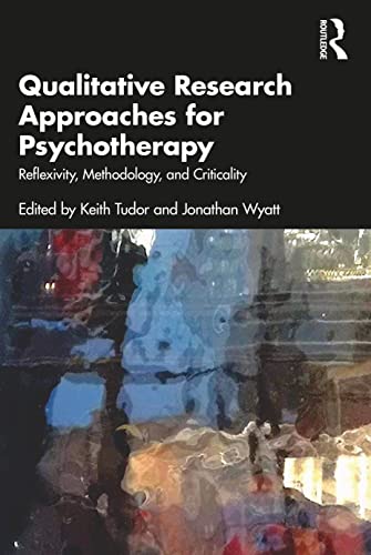 Beispielbild fr Qualitative Research Approaches for Psychotherapy zum Verkauf von Blackwell's