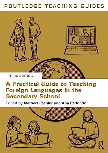 Beispielbild fr A Practical Guide to Teaching Foreign Languages in the Secondary School zum Verkauf von Blackwell's