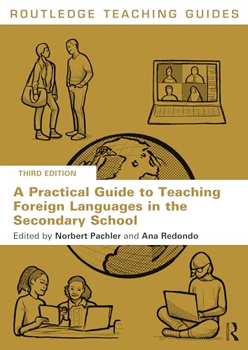 Stock image for A Practical Guide to Teaching Foreign Languages in the Secondary School (Routledge Teaching Guides) for sale by WorldofBooks