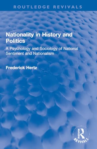 Beispielbild fr Nationality in History and Politics zum Verkauf von Blackwell's