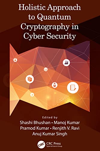 Beispielbild fr Holistic Approach to Quantum Cryptography in Cyber Security zum Verkauf von Buchpark