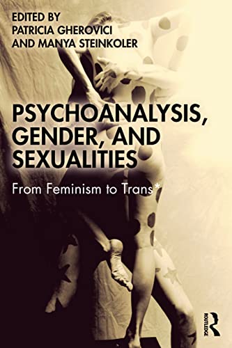 Beispielbild fr Psychoanalysis, Gender, and Sexualities zum Verkauf von Blackwell's