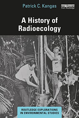 Stock image for A History of Radioecology for sale by Blackwell's