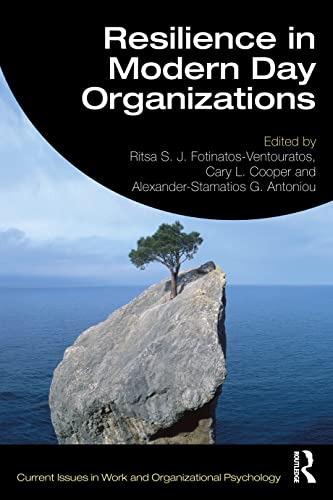 Stock image for Resilience in Modern Day Organizations (Current Issues in Work and Organizational Psychology) for sale by California Books