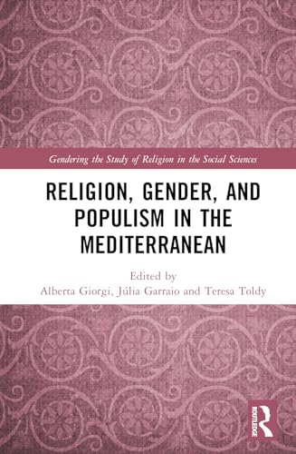 Imagen de archivo de Religion, Gender, and Populism in the Mediterranean a la venta por THE SAINT BOOKSTORE