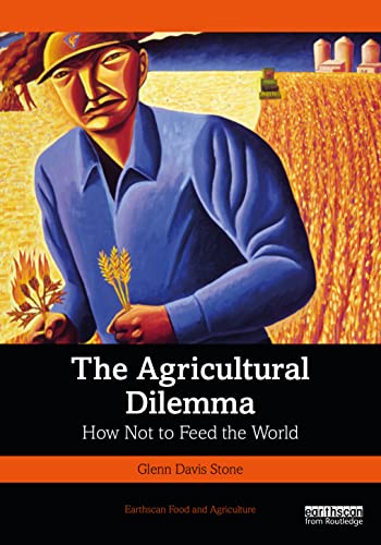 Stock image for The Agricultural Dilemma (Earthscan Food and Agriculture) for sale by More Than Words