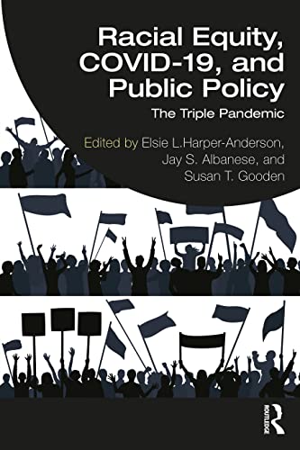 9781032261782: Racial Equity, COVID-19, and Public Policy: The Triple Pandemic