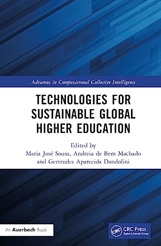 Stock image for Technologies for Sustainable Global Higher Education (Advances in Computational Collective Intelligence) for sale by California Books