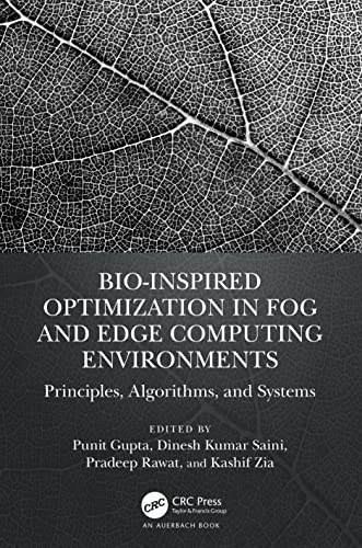 Stock image for Bio-Inspired Optimization in Fog and Edge Computing Environments for sale by Blackwell's