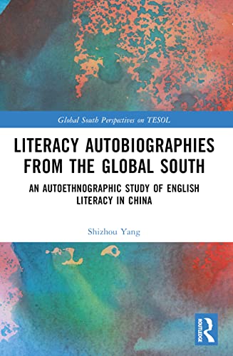  USA) Yang  Shizhou (Purdue University, Literacy Autobiographies from the Global South