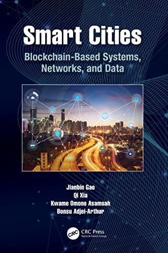 Imagen de archivo de Smart Cities: Blockchain-Based Systems, Networks, and Data a la venta por Red's Corner LLC