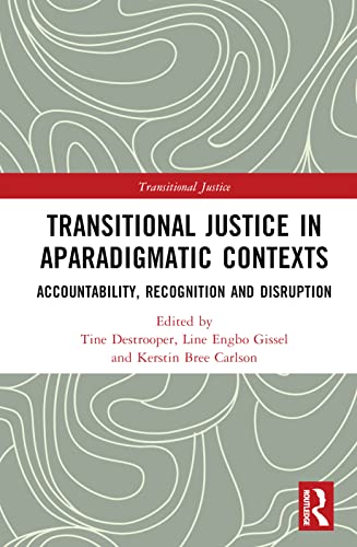 Stock image for Transitional Justice in Aparadigmatic Contexts for sale by Blackwell's