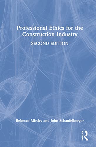 9781032268125: Professional Ethics for the Construction Industry
