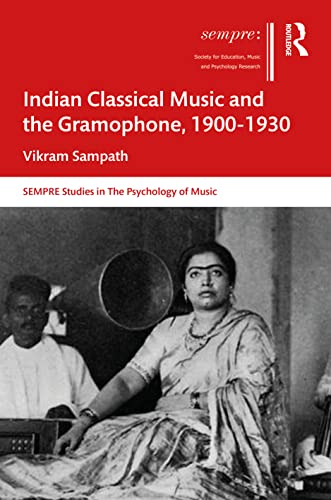 Beispielbild fr Indian Classical Music and the Gramophone, 1900-1930 zum Verkauf von Revaluation Books