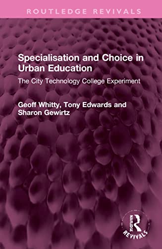 Stock image for Specialisation and Choice in Urban Education for sale by Blackwell's
