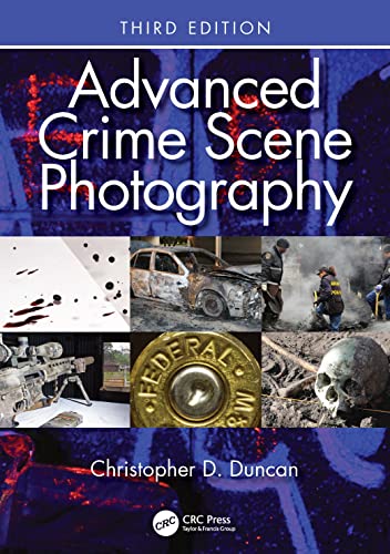 9781032273815: Advanced Crime Scene Photography