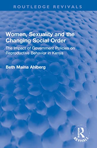 Stock image for Women, Sexuality and the Changing Social Order for sale by Blackwell's
