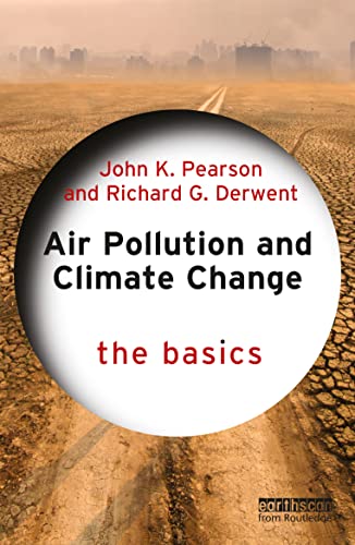Stock image for Air Pollution and Climate Change: The Basics for sale by Chiron Media