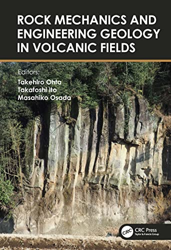 9781032276571: Rock Mechanics and Engineering Geology in Volcanic Fields