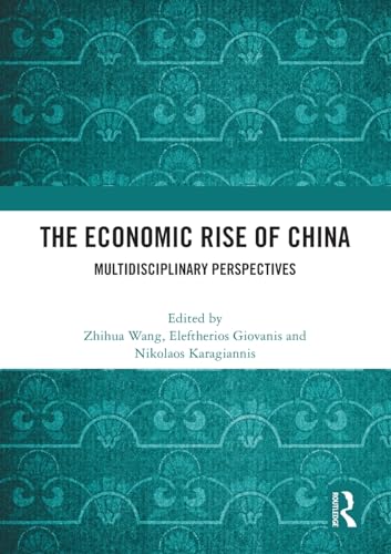 Beispielbild fr The Economic Rise of China zum Verkauf von California Books