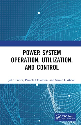 Stock image for Power System Operation, Utilization, and Control for sale by Lucky's Textbooks