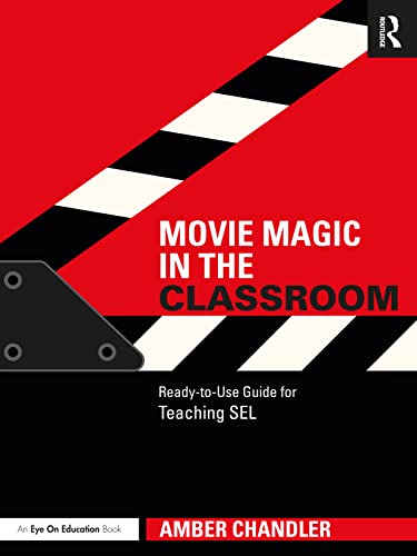 Stock image for Movie Magic in the Classroom: Ready-to-Use Guide for Teaching SEL for sale by Blackwell's