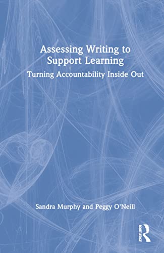9781032282893: Assessing Writing to Support Learning
