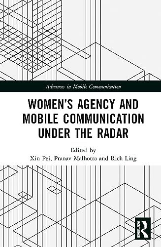 Imagen de archivo de Women's Agency and Mobile Communication Under the Radar a la venta por Blackwell's