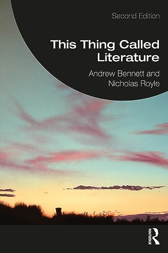 Stock image for This Thing Called Literature : Reading, Thinking, Writing for sale by GreatBookPrices