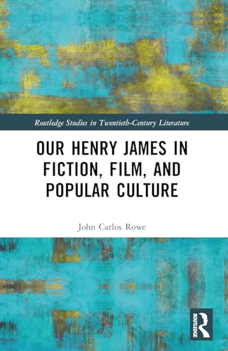 Beispielbild fr Our Henry James in Fiction, Film, and Popular Culture zum Verkauf von Blackwell's
