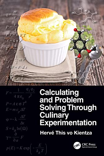 9781032287140: Calculating and Problem Solving Through Culinary Experimentation