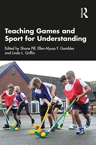 9781032287294: Teaching Games and Sport for Understanding