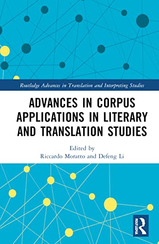 , Advances in Corpus Applications in Literary and Translation Studies