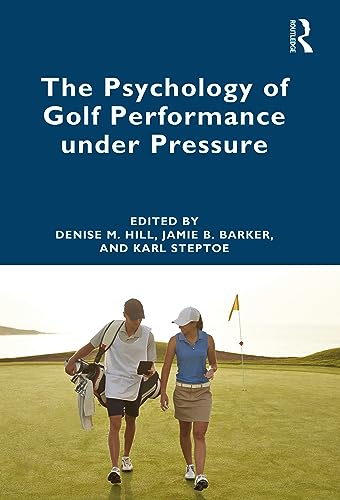 Stock image for The Psychology of Golf Performance Under Pressure for sale by Blackwell's