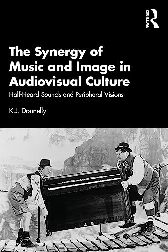 Beispielbild fr The Synergy of Music and Image in Audiovisual Culture zum Verkauf von Blackwell's