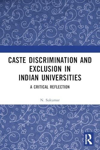 Beispielbild fr Caste Discrimination and Exclusion in Indian Universities zum Verkauf von Blackwell's