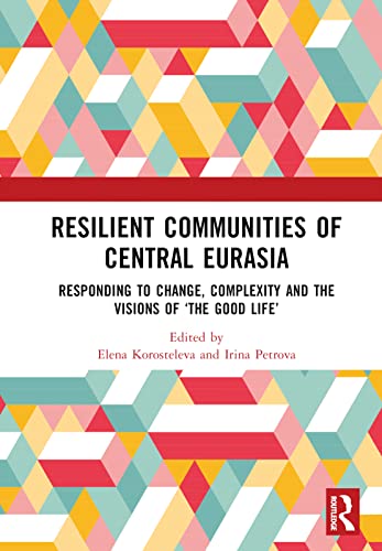 Imagen de archivo de Resilient Communities of Central Eurasia a la venta por Blackwell's